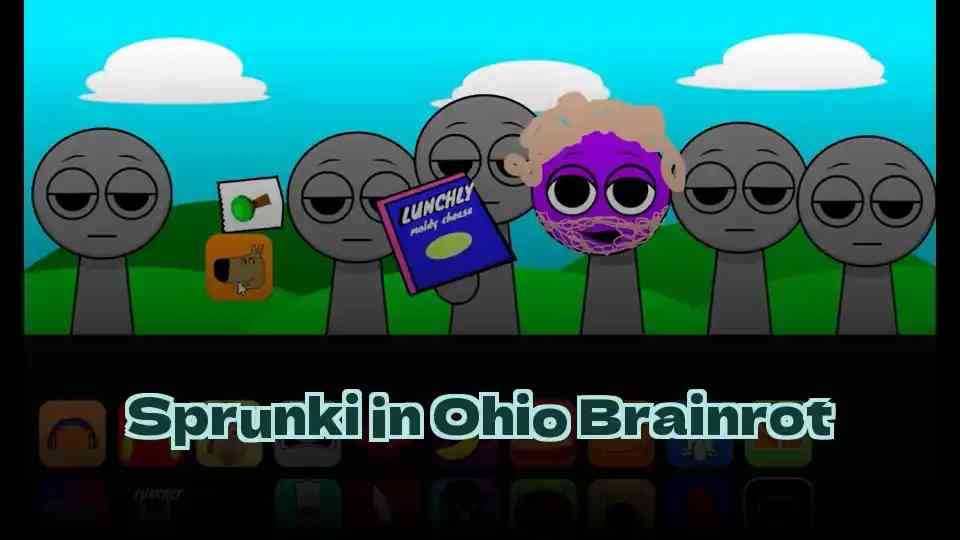 Sprunki in Ohio Brainrot