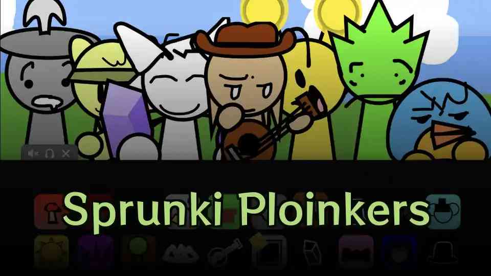 Sprunki Ploinkers