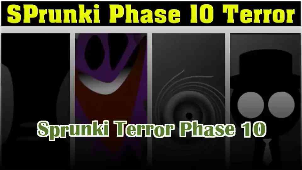 Sprunki Terror Phase 10