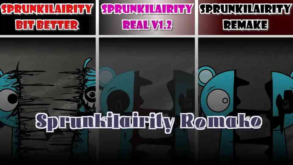 Sprunkilairity Remake