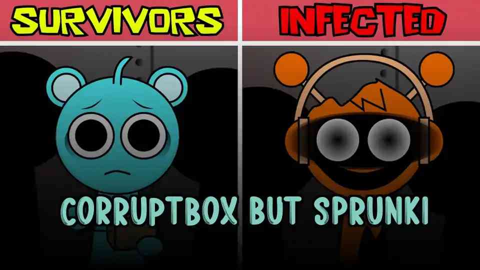 Corruptbox But Sprunki