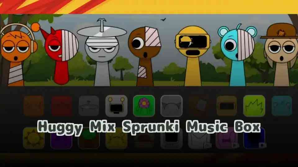 Huggy Mix Sprunki Music Box