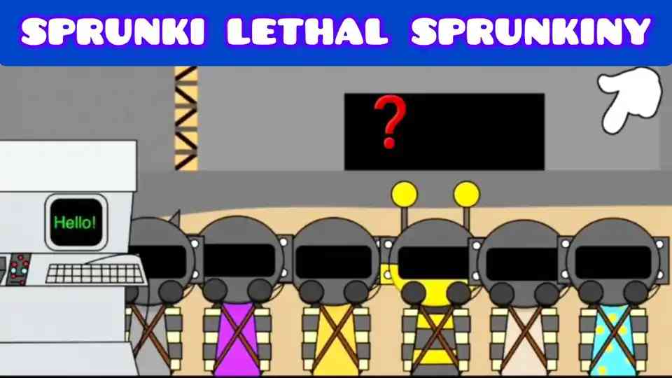 Lethal Sprunkiny