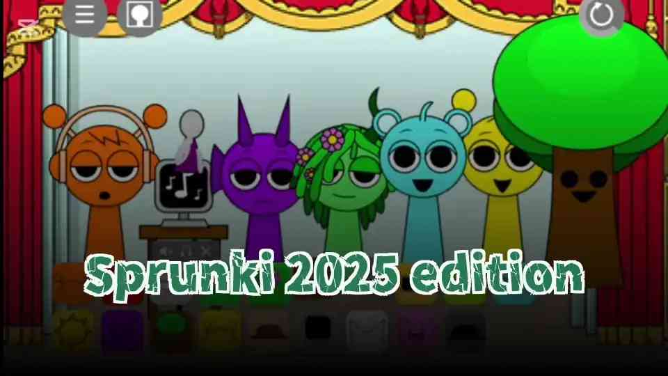 Sprunki 2025 edition