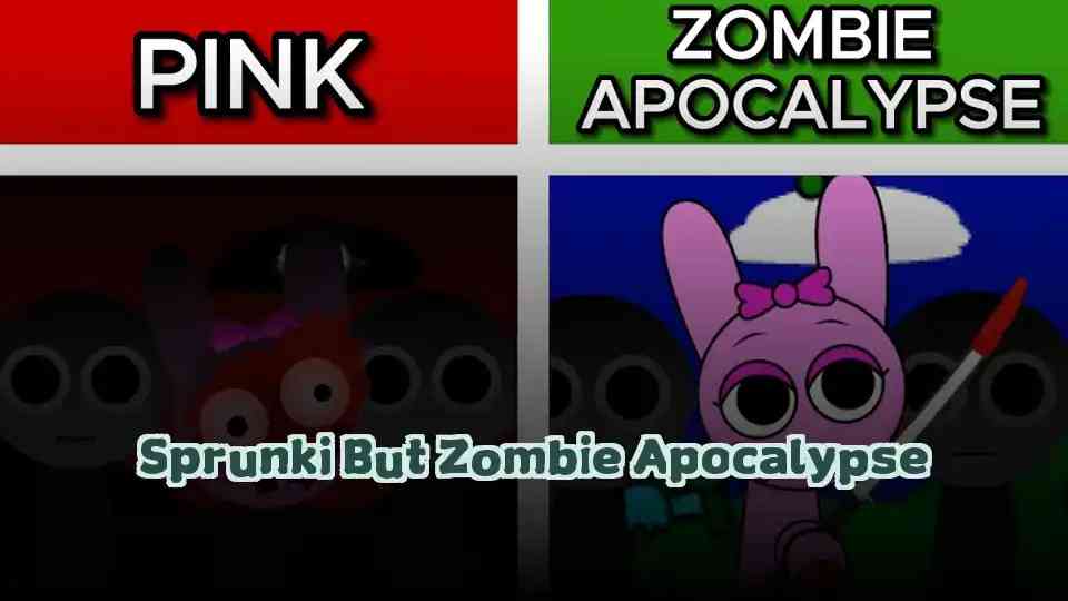 Sprunki But Zombie Apocalypse