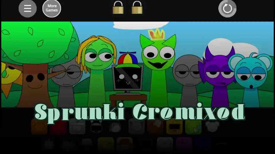 Sprunki Cremixed