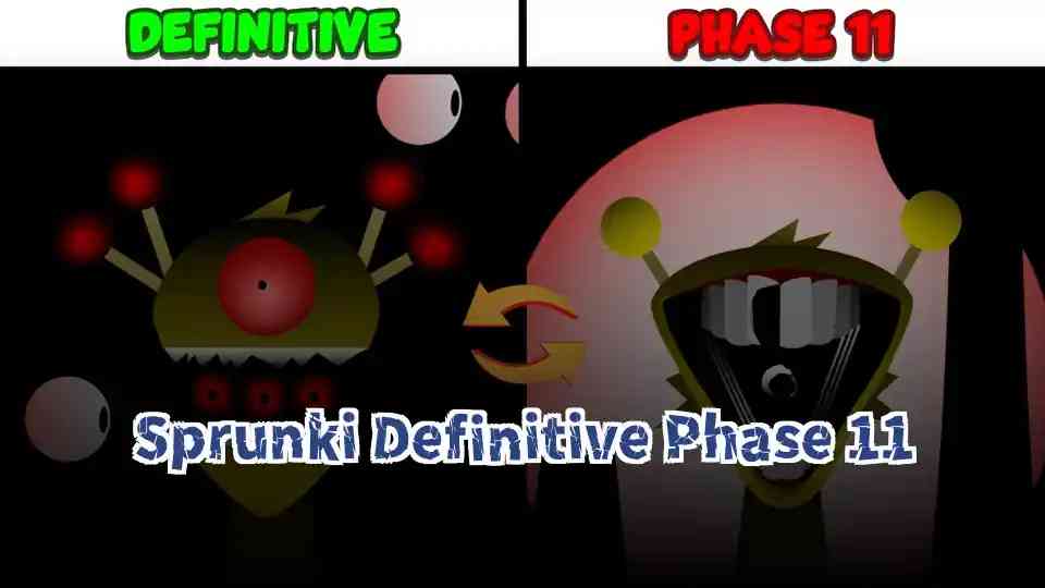 Sprunki Definitive Phase 11