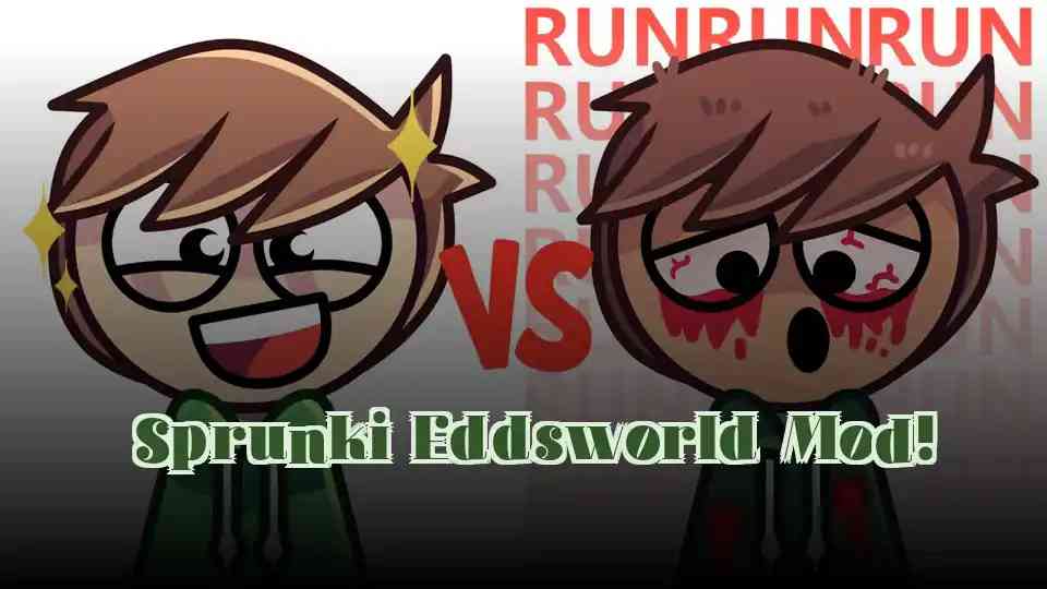 Sprunki Eddsworld Mod!