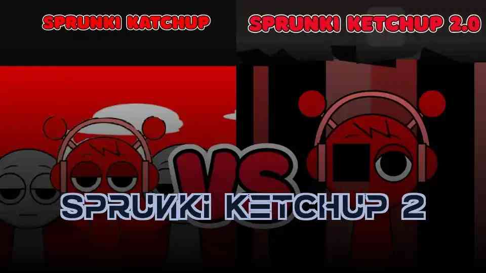 Sprunki Ketchup 2