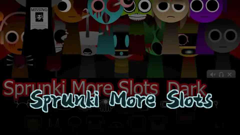 Sprunki More Slots