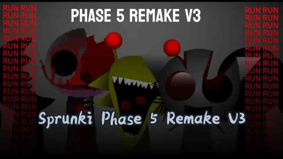 Sprunki Phase 5 Remake V3