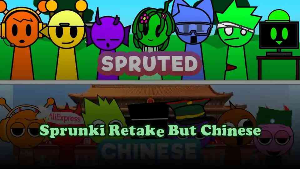 Sprunki Retake But Chinese