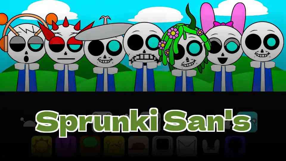 Sprunki San's