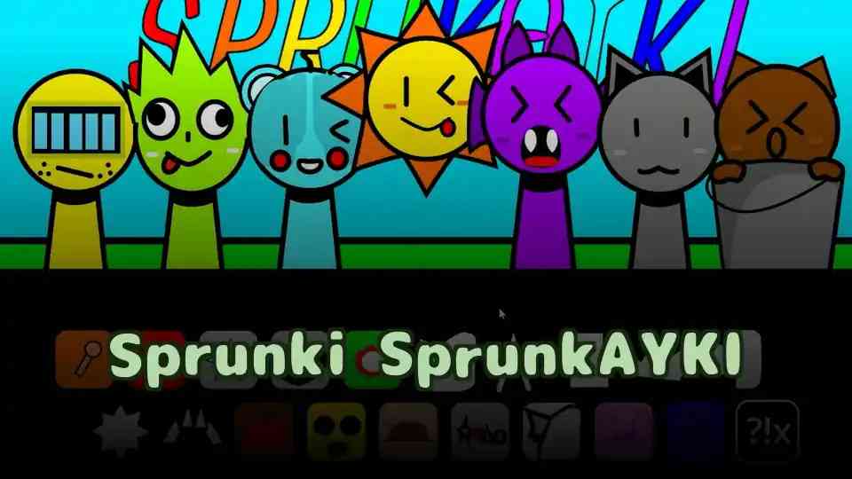 Sprunki SprunkAYKI