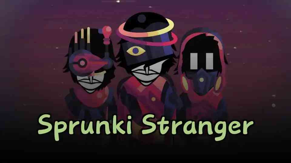 Sprunki Stranger