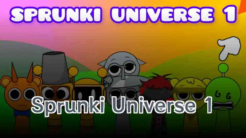 Sprunki Universe 1