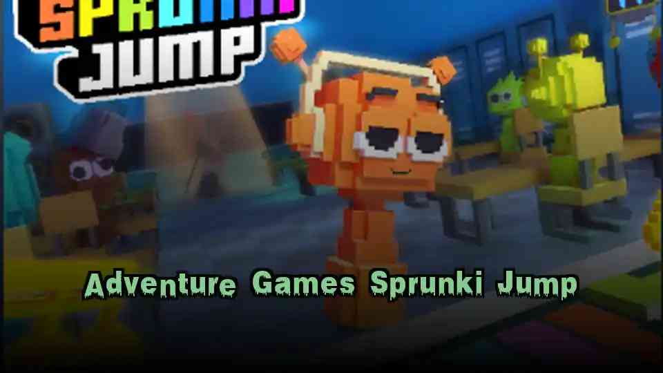 Adventure Games Sprunki Jump