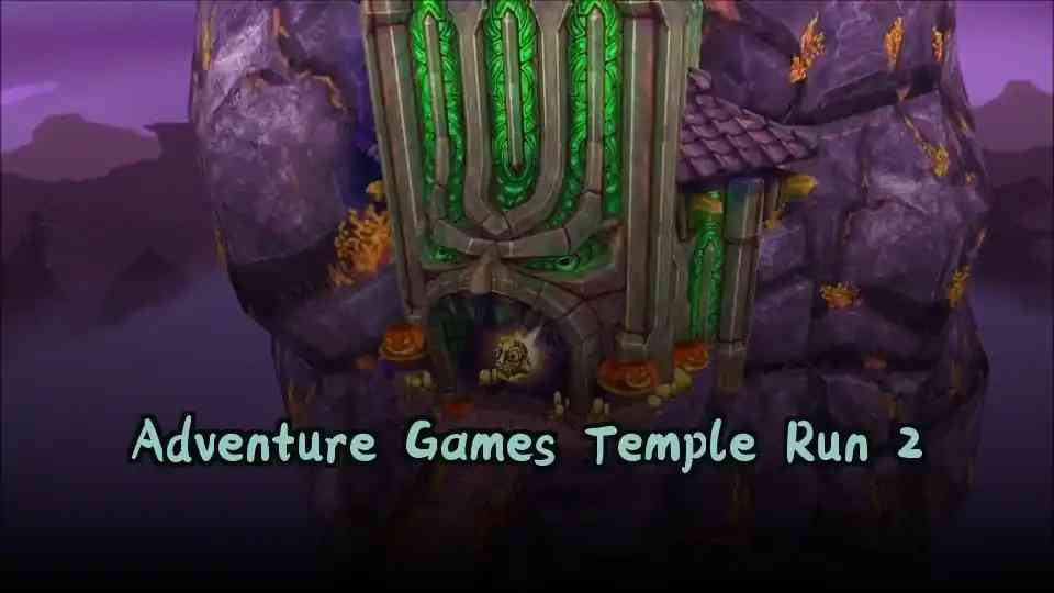 Adventure Games Temple Run 2