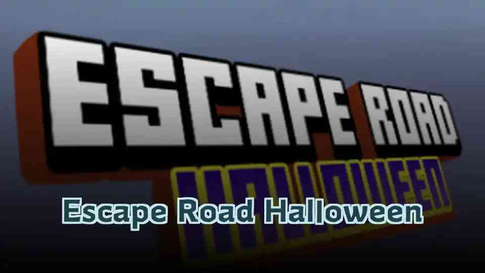 Escape Road Halloween