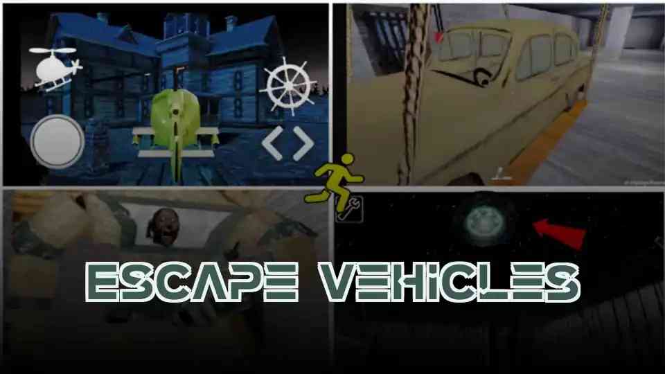 Escape Vehicles