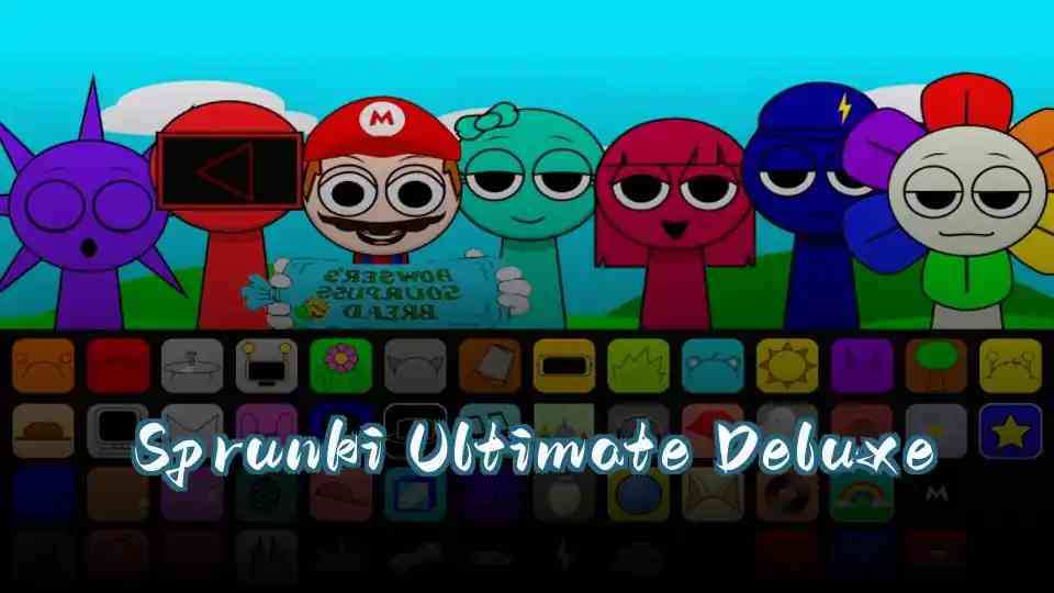 Sprunki Ultimate Deluxe