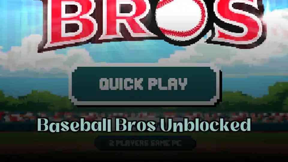 Baseball Bros Unblocked