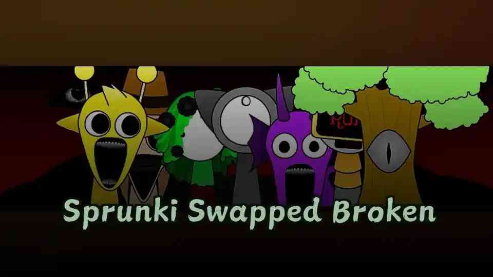 Sprunki Swapped Broken