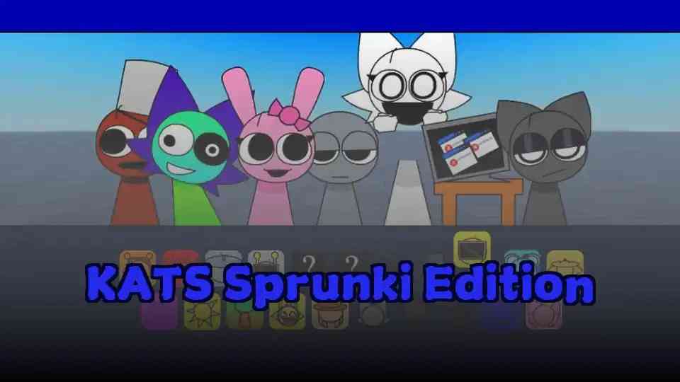 KATS Sprunki Edition