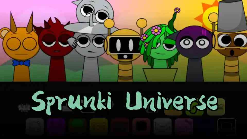 Sprunki Universe