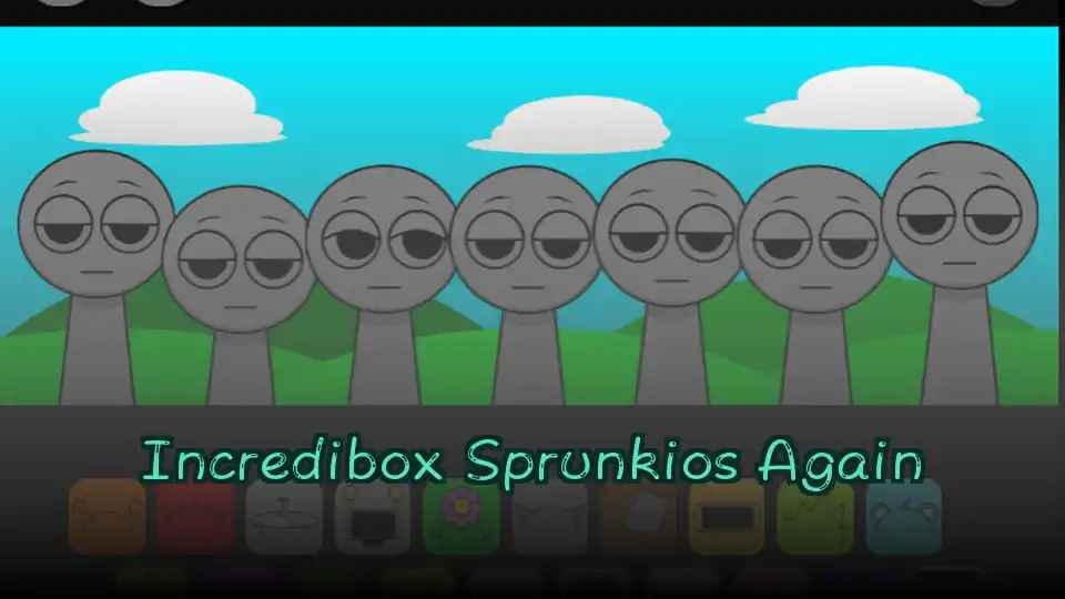 Incredibox Sprunkios Again