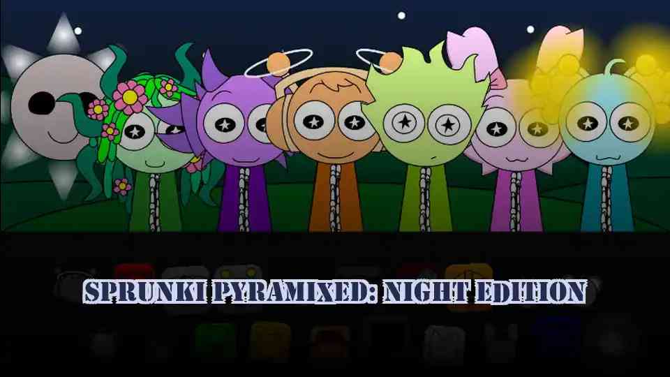 Sprunki Pyramixed: Night Edition