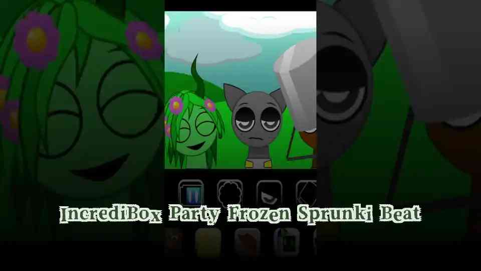 IncrediBox Party Frozen Sprunki Beat