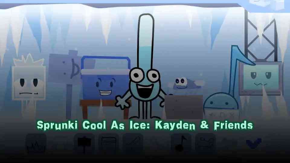 Sprunki Cool As Ice: Kayden & Friends