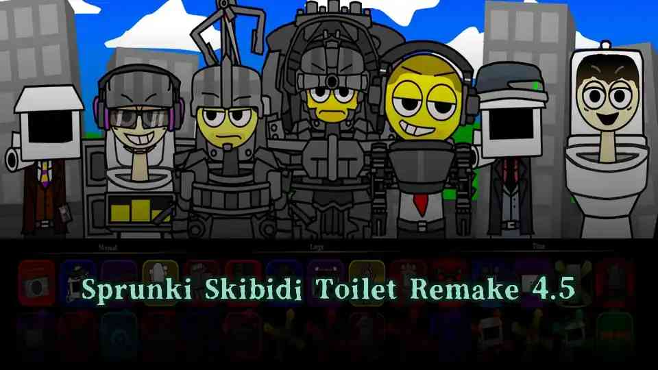 Sprunki Skibidi Toilet Remake 4.5